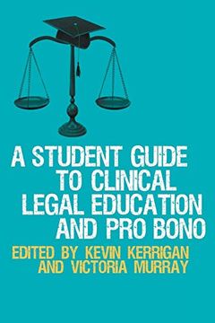 portada A Student Guide to Clinical Legal Education and pro Bono (en Inglés)
