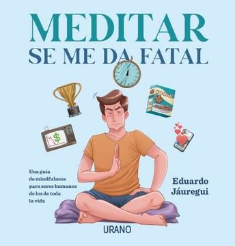 portada Meditar se me da Fatal (in Spanish)