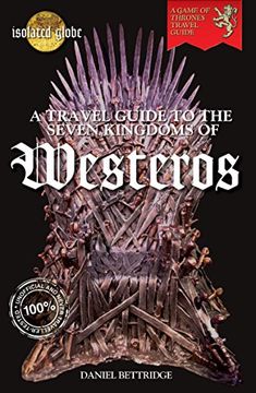 portada A Travel Guide to the Seven Kingdoms of Westeros