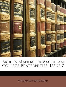 portada baird's manual of american college fraternities, issue 7