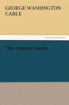 portada the amateur garden (in English)