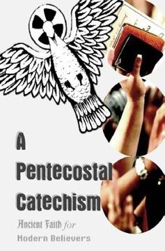 portada A Pentecostal Catechism (en Inglés)