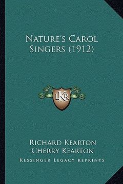 portada nature's carol singers (1912) (en Inglés)