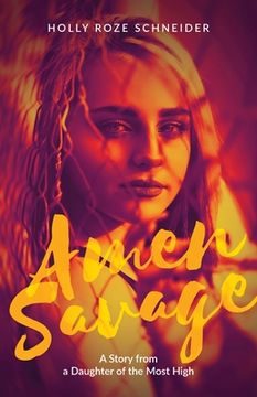 portada Amen Savage: A Story from a Daughter of the Most High (in English)