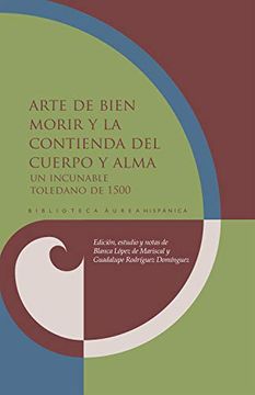 portada Arte de Bien Morir y la Contienda del Cuerpo y Alma: Un Incunable Toledano de 1500 (in Spanish)