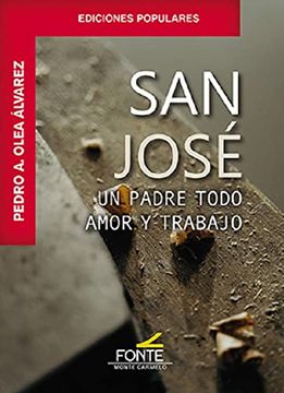portada San José, un Padre Todo Amor y Trabajo.