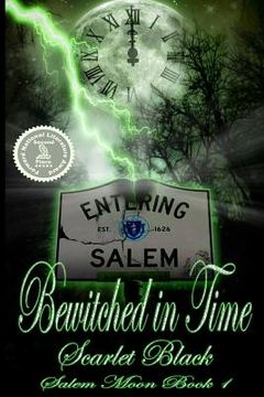 portada Bewitched in Time (Salem Moon #1): New Adult Time-Travel Romance (en Inglés)