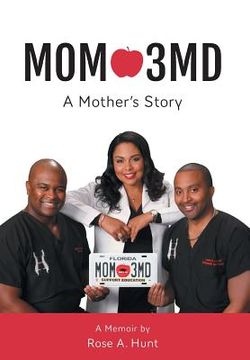 portada Mom 3MD: A Mother's Story (en Inglés)