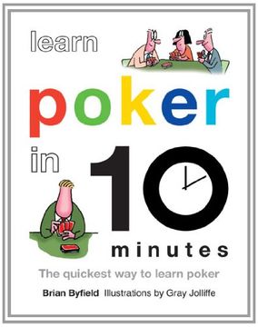 portada Learn Poker in 10 Minutes: The Quickest way to Learn the Game (en Inglés)