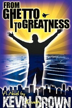 portada from ghetto to greatness (en Inglés)