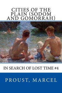 portada Cities of the Plain (Sodom and Gomorrah): In Search of Lost Time #4 (en Inglés)