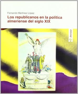 portada Republicanos en la Politica Almeriense del Siglo Xix
