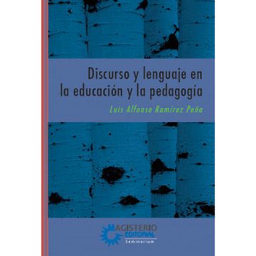 portada DISCURSO Y LENGUAJE EN LA EDUCACIÓN Y LA PEDAGOGÍA