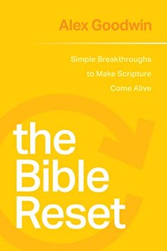 portada The Bible Reset: Simple Breakthroughs to Make Scripture Come Alive (in English)