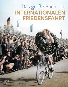 portada Das Große Buch der Internationalen Friedensfahrt (en Alemán)