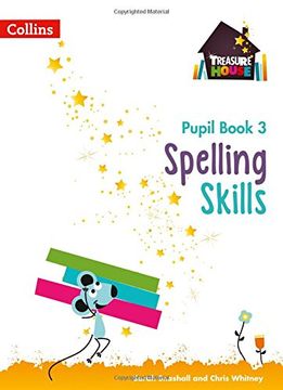 portada Spelling Skills Pupil Book 3 (Treasure House)