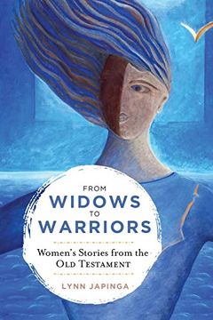 portada From Widows to Warriors: Women'S Stories From the old Testament (en Inglés)