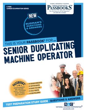 portada Senior Duplicating Machine Operator (C-1899): Passbooks Study Guide Volume 1899 (en Inglés)