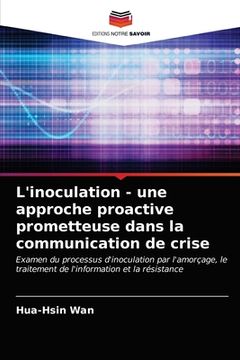 portada L'inoculation - une approche proactive prometteuse dans la communication de crise (en Francés)