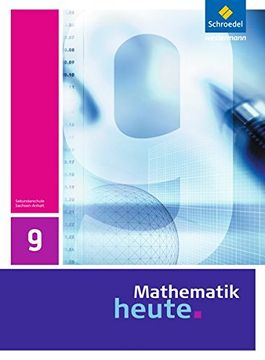 portada Mathematik Heute 9. Schülerband. Realschule. Sachsen-Anhalt: Ausgabe 2009 (en Alemán)