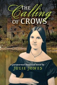 portada The Calling of Crows: A Paranormal Historical Novel (in English)