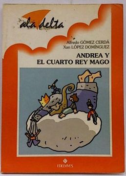 portada Andrea y el Cuarto rey Mago (in Spanish)