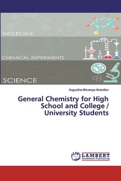 portada General Chemistry for High School and College / University Students (en Inglés)