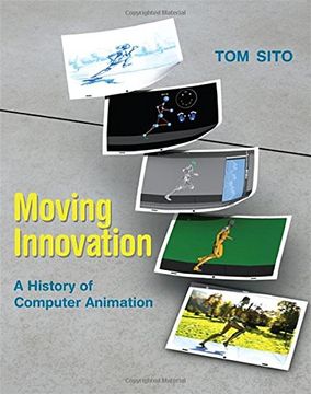 portada Moving Innovation: A History of Computer Animation