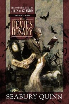 portada The Devil's Rosary: The Complete Tales of Jules de Grandin, Volume Two