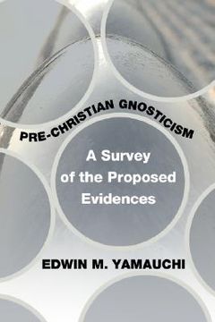portada pre-christian gnosticism: a survey of the proposed evidences (en Inglés)