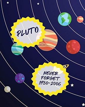 portada Pluto Never Forget 1930-2006: Record and Sketch | Star Wheel | Night sky | Backyard | Star Gazing Planner (en Inglés)