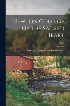 portada Newton College of the Sacred Heart; 1955 (en Inglés)