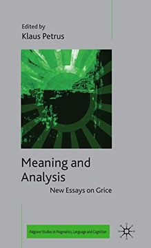 portada Meaning and Analysis: New Essays on Grice (Palgrave Studies in Pragmatics, Language and Cognition) (en Inglés)