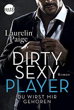 portada Dirty Sexy Player - du Wirst mir Gehören! (Dirty Games, Band 1) (en Alemán)