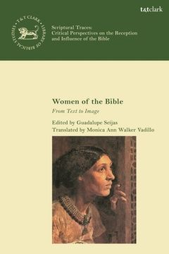 portada Women of the Bible: From Text to Image (en Inglés)