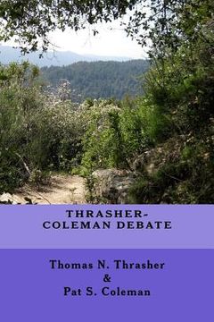 portada Thrasher-Coleman Debate (en Inglés)