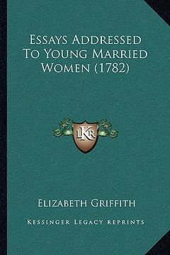 portada essays addressed to young married women (1782) (in English)