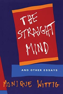 portada The Straight Mind: And Other Essays (en Inglés)