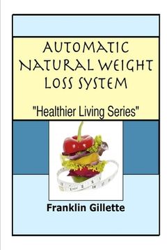 portada Automatic Natural Weight Loss System (en Inglés)