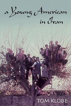 portada A Young American in Iran (en Inglés)