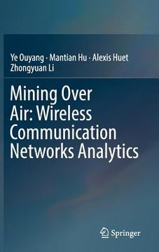 portada Mining Over Air: Wireless Communication Networks Analytics (en Inglés)