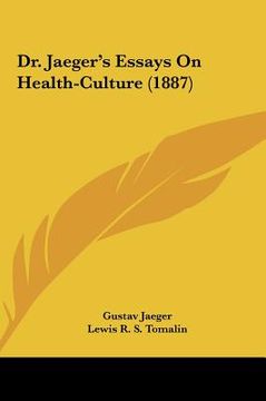 portada dr. jaeger's essays on health-culture (1887)