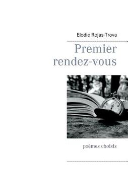 portada Premier rendez-vous: poèmes choisis (in French)