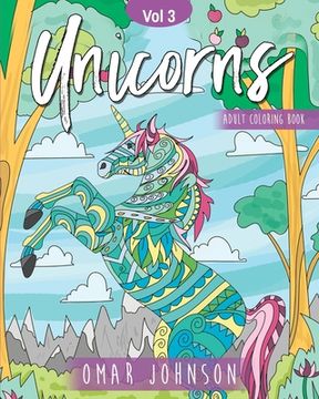 portada Unicorns Adult Coloring Book Vol 3 (en Inglés)