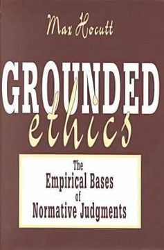 portada grounded ethics: the empirical bases of normative judgements (in English)