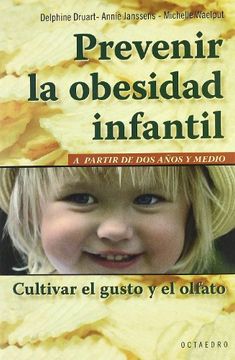 portada Prevenir la Obesidad Infantil: Cultivar el Gusto y el Olfato a Partir de dos Años y Medio