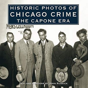 portada Historic Photos of Chicago Crime: The Capone era (en Inglés)