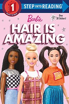 portada Hair is Amazing: A Book About Diversity (Barbie: Step Into Reading, Step 1) (en Inglés)