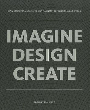 portada Imagine, Design, Create (en Inglés)