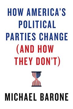 portada How America’S Political Parties Change (And how They Don’T) (en Inglés)